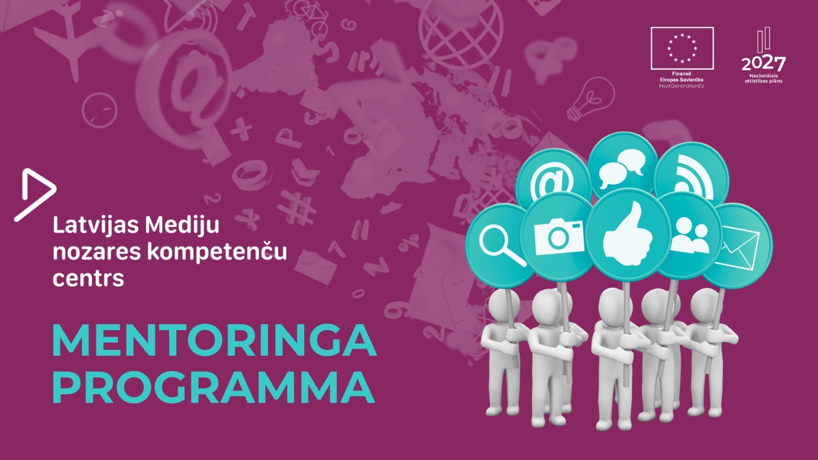 Latvijas Mediju nozares kompetenču centra Mentoringa programmas atklāšana